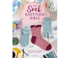 KNYGA Lynne Rowe The Sock Knitting Bible