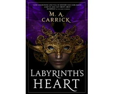 KNYGA M A Carrick Labyrinth's Heart, Rook and Rose, Book Three