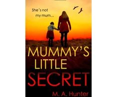 KNYGA M A Hunter Mummy’s Little Secret