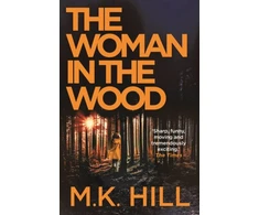 KNYGA M K Hill Hill Mk Woman in the Wood