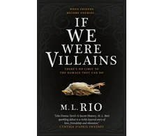 KNYGA M L Rio Rio M L If We Were Villains: The Sensational TikTok Book Club pick