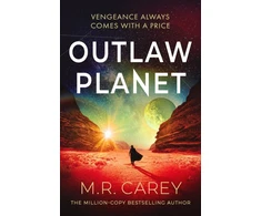 KNYGA M R Carey Outlaw Planet