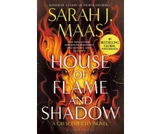 KNYGA Maas Sarah J House of Flame and Shadow: The INTERNATIONAL BESTSELLER and the smouldering third book in the Crescent City series, from the creator of ACOTAR