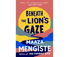 KNYGA Maaza Mengiste Beneath the Lion's Gaze