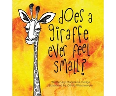 KNYGA Madeleine Dodge Does A Giraffe Ever Feel Small?