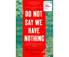 KNYGA Madeleine Thien Do Not Say We Have Nothing