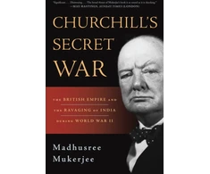 KNYGA Madhusree Mukerjee Churchill's Secret War
