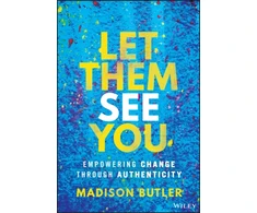 KNYGA Madison Butler Let Them See You, Empowering Change Through Authenticity