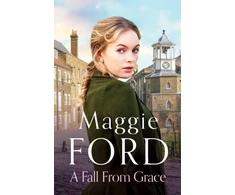 KNYGA Maggie Ford Fall from Grace, An enthralling saga of love and loss