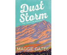 KNYGA Maggie Gates Dust Storm, A single-dad, cowboy western romance with reverse grumpy sunshine characters