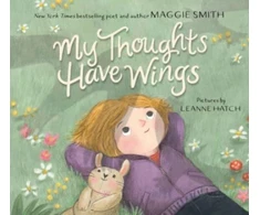 KNYGA Maggie Smith My Thoughts Have Wings