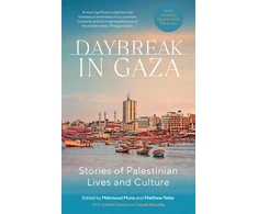 KNYGA Mahmoud Muna Daybreak in Gaza, Stories of Palestinian Lives and Culture