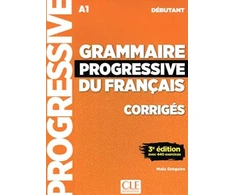 KNYGA Maia Gregoire Grammaire progressive du francais - Niveau debutant (A1) - Corriges