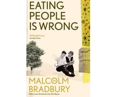 KNYGA Malcolm Bradbury Eating People is Wrong