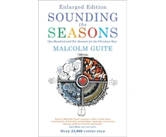 KNYGA Malcolm Guite Sounding the Seasons enlarged edition, One Hundred and Ten Sonnets for the Christian Year