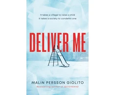 KNYGA Malin Persson Giolito Deliver Me