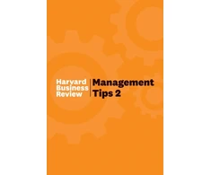 KNYGA Management Tips 2, From Harvard Business Review