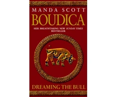 KNYGA Manda Scott Boudica: Dreaming The Bull