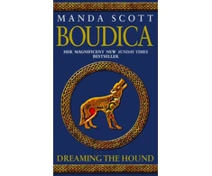 KNYGA Manda Scott Boudica: Dreaming The Hound