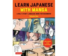 KNYGA Marc Bernabe Learn Japanese with Manga Volume One, A Self-Study Language Book for Beginners - Learn to read, write and speak Japanese with manga comic strips! (free online audio)