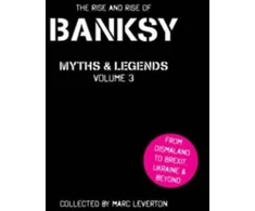 KNYGA Marc Leverton Banksy Myths and Legends Volume 3
