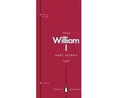 KNYGA Marc Morris William I (Penguin Monarchs), England's Conqueror