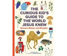 KNYGA Marc Olson Curious Kid's Guide to the World Jesus Knew