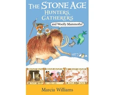 KNYGA Marcia Williams Stone Age: Hunters, Gatherers and Woolly Mammoths