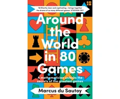 KNYGA Marcus Du Sautoy Around the World in 80 Games, A Mathematician Unlocks the Secrets of the Greatest Games