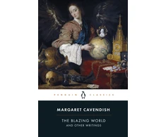 KNYGA Margaret Cavendish, Duchess of Newcastle Blazing World and Other Writings