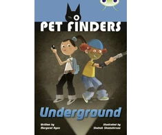 KNYGA Margaret Ryan Bug Club Independent Fiction Year 4 Great A Pet Finders Go Underground