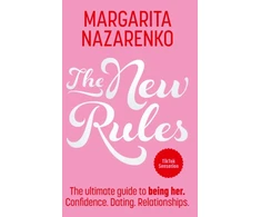 KNYGA Margarita Nazarenko Nazarenko Margarita New Rules: The Ultimate Guide to Being Her
