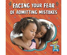 KNYGA Mari C Schuh Facing Your Fear of Admitting Mistakes