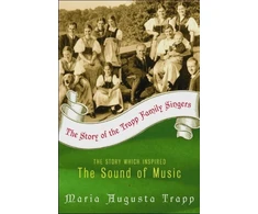 KNYGA Maria Augusta von Trapp Trapp Maria A Story of the Trapp Family Singers