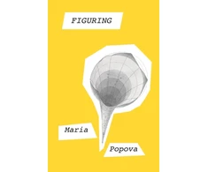 KNYGA Maria Popova Figuring