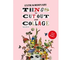 KNYGA Maria Rivans Rivans Maria Extraordinary Things to Cut Out and Collage