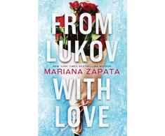 KNYGA Mariana Zapata From Lukov with Love, The sensational TikTok hit from the queen of the slow-burn romance!
