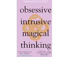 KNYGA Marianne Eloise Obsessive, Intrusive, Magical Thinking