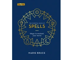 KNYGA Marie Bruce Essential Book of Spells, Magic to Enchant Your World