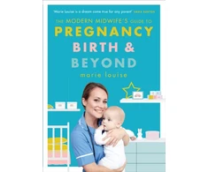 KNYGA Marie Louise Modern Midwife's Guide to Pregnancy, Birth and Beyond