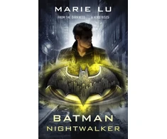 KNYGA Marie Lu Batman: Nightwalker (DC Icons series)