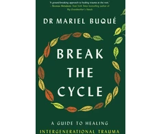 KNYGA Mariel Buque Break the Cycle, A Guide to Intergenerational Trauma