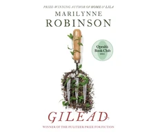 KNYGA Marilynne Robinson Robinson Marilynne Gilead: An Oprah's Book Club Pick