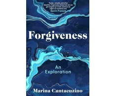 KNYGA Marina Cantacuzino Forgiveness, An Exploration