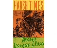 KNYGA Mario Vargas Llosa Harsh Times