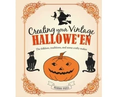 KNYGA Marion Paull Creating Your Vintage Hallowe'en