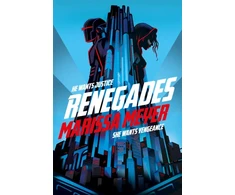 KNYGA Marissa Meyer Renegades, the bestselling high-stakes superhero adventure