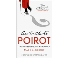 KNYGA Mark Aldridge Agatha Christie’s Poirot, The Greatest Detective in the World