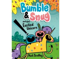 KNYGA Mark Bradley Bumble and Snug and the Excited Unicorn, Book 2