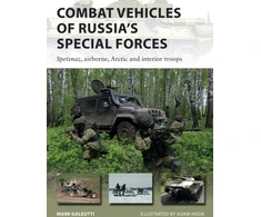 KNYGA Mark Galeotti Combat Vehicles of Russia's Special Forces
